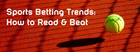 How To Read Sports Betting Trends & Beat Bookies .